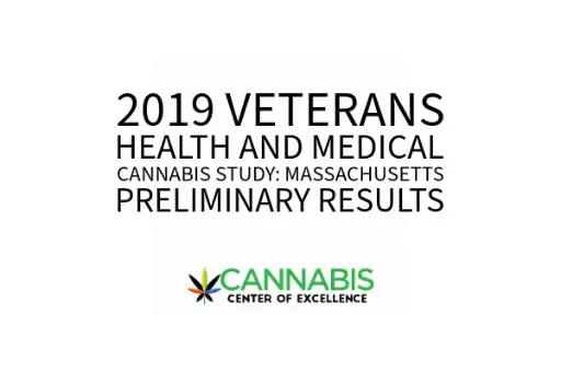 2019 Veterans Health and Medical Cannabis Study: Massachusetts Preliminary Results